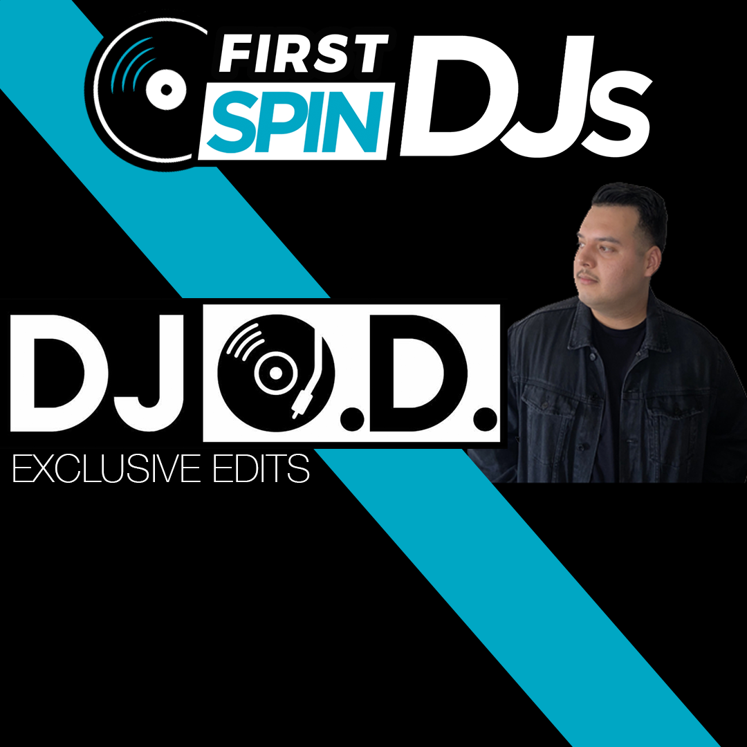 DJ O.D. EXCLUSIVE EDITS